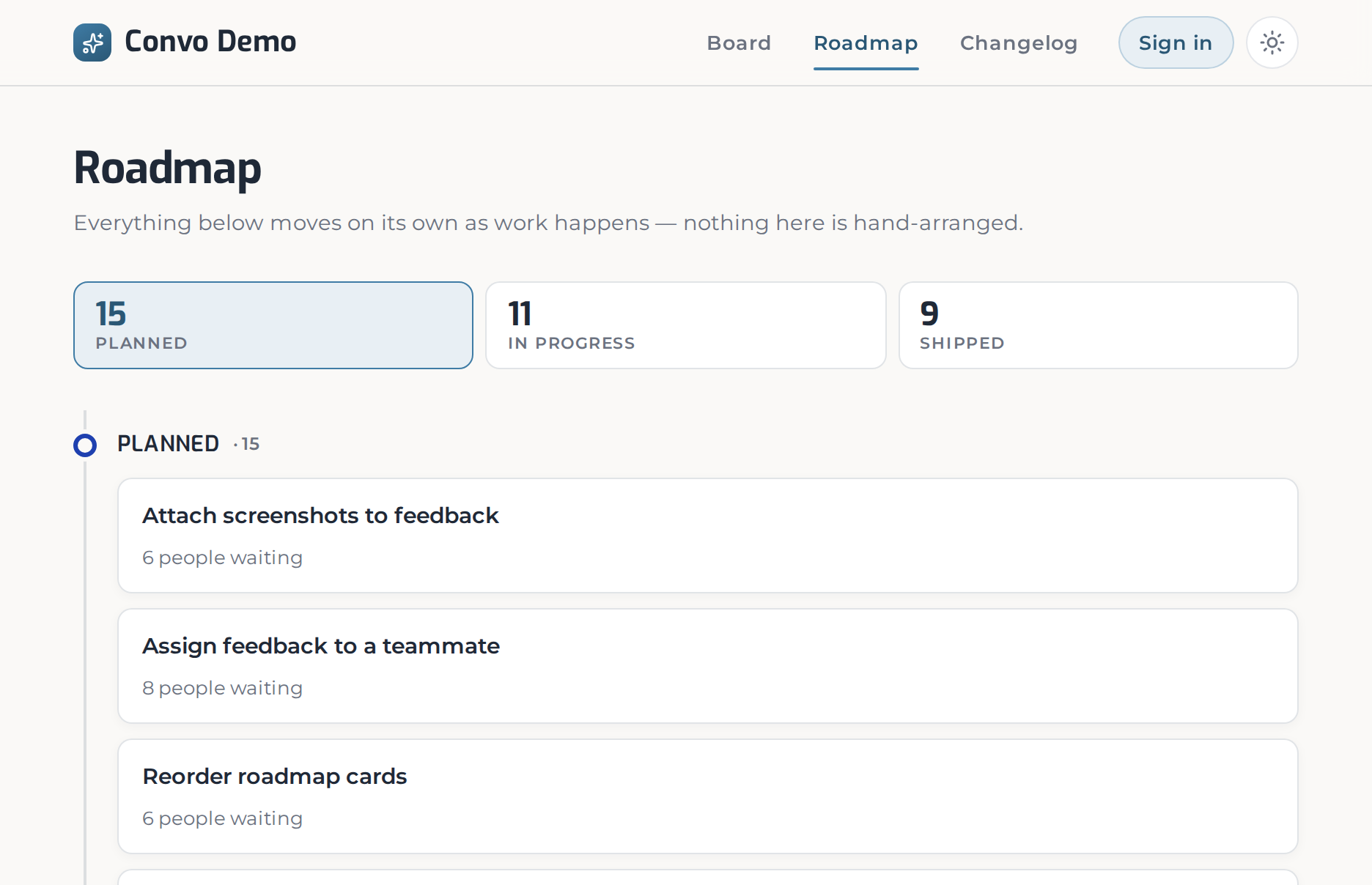 The Convo public roadmap — Planned, In progress, and Shipped, moving on their own as work happens.